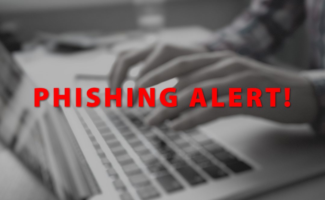 Notice Regarding Phishing Attempts
